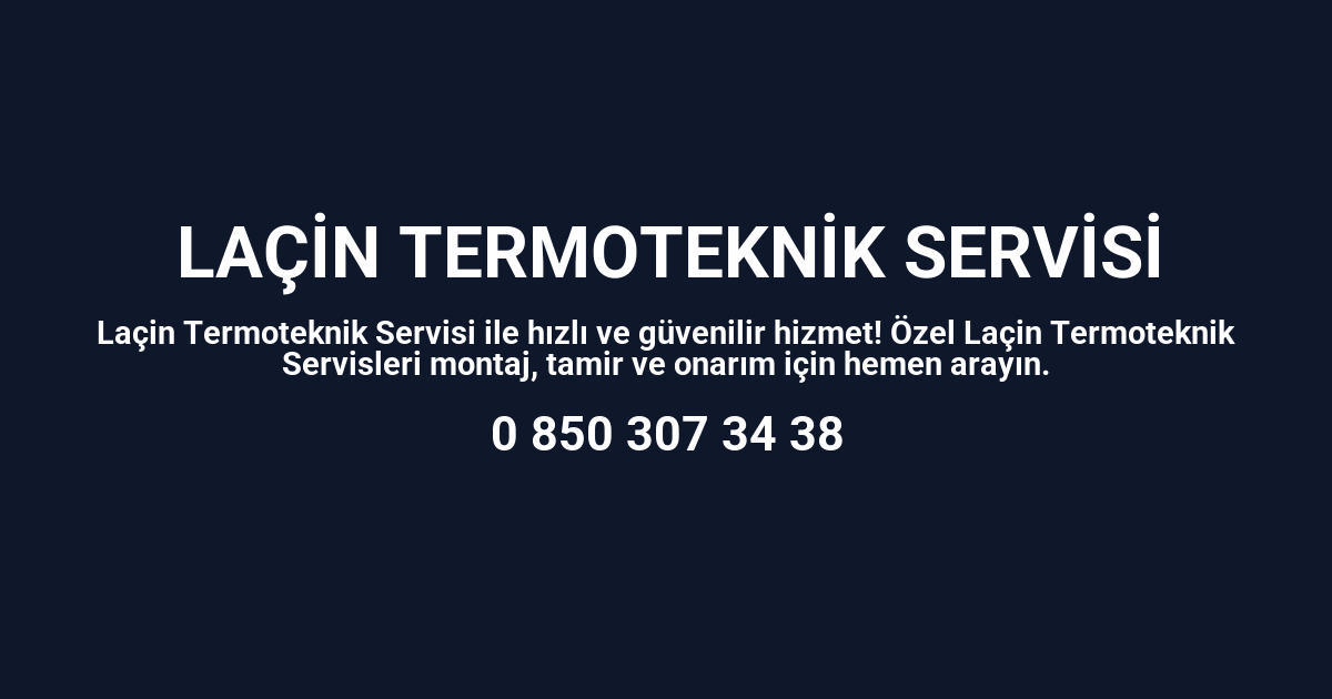 Laçin Termoteknik Servisi